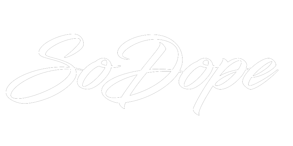 SO DOPE